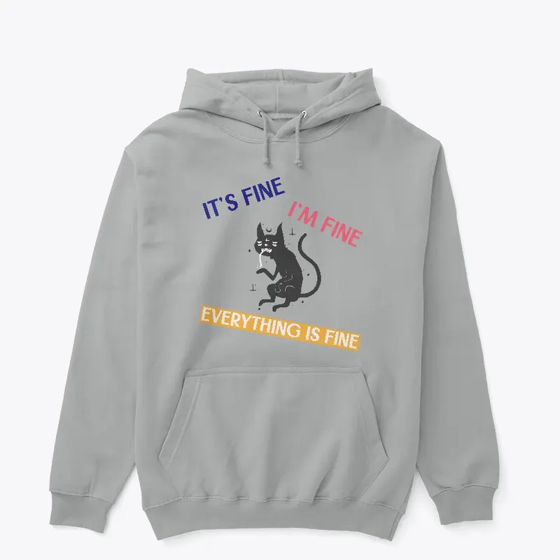 Everything is Fine Shirt